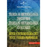 Teoria si metodologia instruirii. Teoria si metodologia evaluarii Ed.5 - Musata Bocos, Dana Jucan, editura Paralela 45