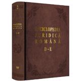 Enciclopedia juridica romana Vol.2 - D-E - Iosif R. Urs, Mircea Dutu, Corneliu Birsan, Adrian Severin, Nicolae Volonciu, editura Universul Juridic