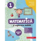 Matematica si explorarea mediului. Exercitii, probleme, jocuri, teste - Clasa 1 - Daniela Berechet, Florian Berechet, Jeana Tita, Lidia Costache, Gentiana Berechet, editura Paralela 45