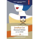 Domnul Wilder si cu mine - Jonathan Coe, editura Polirom