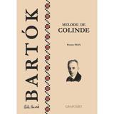 Melodii de colinde pentru pian - Bartok, editura Grafoart