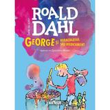 George si miraculosul sau medicament - Roald Dahl, editura Grupul Editorial Art
