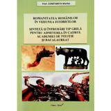 Romanitatea romanilor in viziunea istoricilor - Constantin Marius, editura Larisa