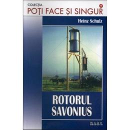 Rotorul savonius - Heinz Schulz, editura Mast