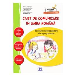 Caiet de comunicare in limba romana clasa pregatitoare - stefan pacearca, roxana gheorghe, editura didactica publishing house