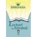 Lecturi in lumina - Domnita Neaga, editura Neuma