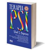 Terapia PSI - Vlad T. Popescu, editura Meditative Arts