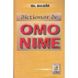 Dictionar de omonime - Gh. Bulgar, editura Lucman