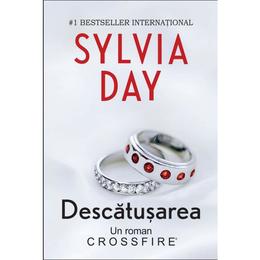 Descatusarea - Sylvia Day, editura Litera