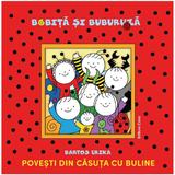 Povesti din casuta cu buline - Bartos Erika, editura Casa