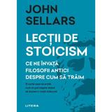 Lectii de stoicism - John Sellars