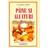 Paine si aluaturi - Claudiu Voda, editura Iulian Cart