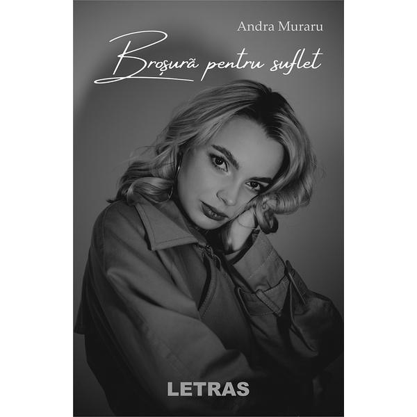 Brosura pentru suflet - andra muraru, editura letras