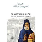 Dumnezeiescul urcus -  Arhim. Emilianos Simonopetritul, editura Sfantul Nectarie