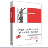 Drept constitutional si institutii politice Vol.2 Ed.3 - Luminita Dragne, editura Universul Juridic
