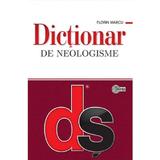 Dictionar de neologisme - Florin Marcu, editura Stiinta