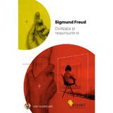 Civilizatia si neajunsurile ei - Sigmund Freud, editura Vellant