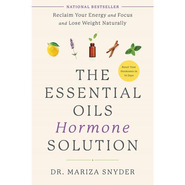 The essential oils hormone solution - mariza snyder, editura random house