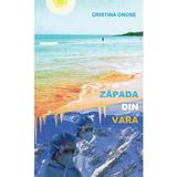 Zapada din vara - Cristina Onose, Editura Creator