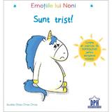 Emotiile lui Noni. Sunt trist! - Aurelie Chien Chow Chine, editura Didactica Publishing House