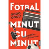 Fotbal minut cu minut - Ovidiu Blag, editura Publisol