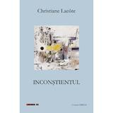 Inconstientul - Christiane Lacote, editura Eikon