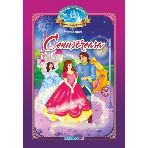 Cenusareasa (carte De Colorat Cu Povesti. Invat Sa Citesc)