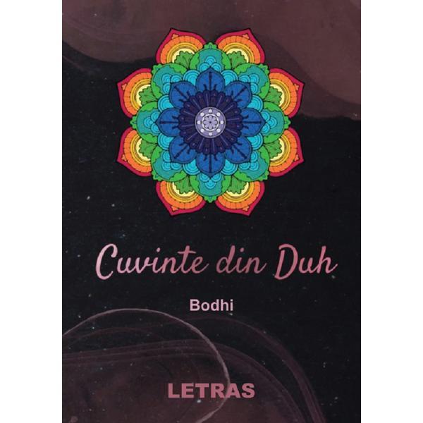 Cuvinte din Duh - Bodhi, editura Letras