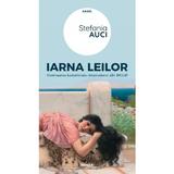 Iarna leilor - Stefania Auci, editura Nemira