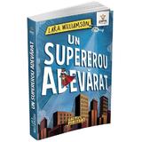 Un supererou adevarat - Lara Williamson, editura Gama