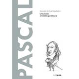 Descopera filosofia. pascal - Gonzalo Munoz Barallobre