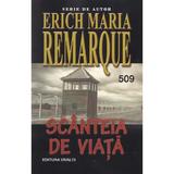 Scanteia De Viata - Erich Maria Remaeque
