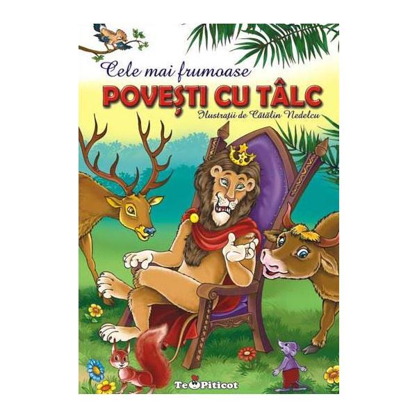Cele Mai Frumoase Povesti Cu Talc Vol.1 - Catalin Nedelcu