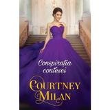 Conspiratia contesei - Courtney Milan, editura Alma