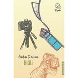 Bilili - Andrei Craciun, editura Paralela 45