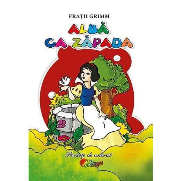 Alba ca Zapada. Poveste de colorat - Fratii Grimm, editura Roxel Cart