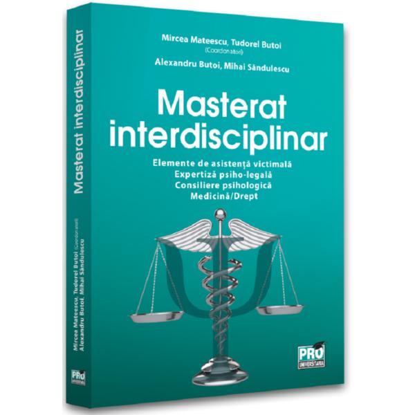 Masterat interdisciplinar. elemente de asistenta victimala .... - Mircea Mateescu, Tudorel Butoi