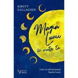 Magia Lunii in viata ta - Kirsty Gallagher, editura For You