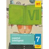 Caietul inteligent  - Clasa 7 - Florin Ionita, Elena Carstocea, Monica H. Columban, Dorina Kudor, Lenuta Sfirlea, editura Grupul Editorial Art