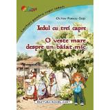 Iedul cu trei capre. O veste mare despre un baiat mic - Octav Pancu-Iasi, editura Roxel Cart