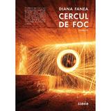 Cercul de foc - Diana Fanea, editura Siono