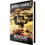 Rogue. Seria Gemini Vol.2 - Monica Ramirez, editura Up