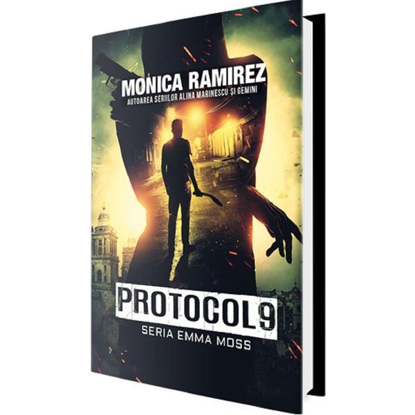 Protocol 9. Seria Emma Moss Vol.1 - Monica Ramirez, editura Up