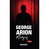 Autograf - George Arion, editura Crime Scene Press