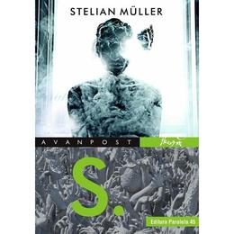 S. - stelian muller, editura paralela 45