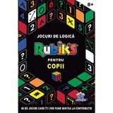 Jocuri de logica Rubik pentru copii, editura Didactica Publishing House