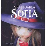 Vrajitoarea Sofia - An Leysen, editura Univers Enciclopedic