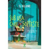 Sub usa care sopteste - TJ Klune, editura Storia