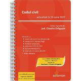 Codul civil Act. la 15 iunie 2022 - Claudiu Dragusin, editura Solomon