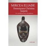 pachet-domnisoara-christina-sarpele-la-tiganci-mircea-eliade-editura-cartex-2.jpg